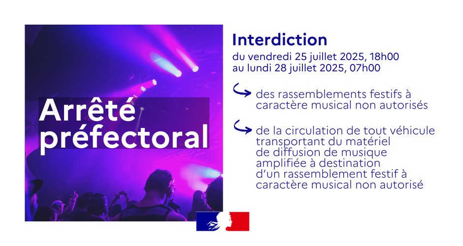 #sécurité | 🔴Interdiction des rassemblements festifs à caractère musical non autorisés dans l’Orne.

📅Du vendredi 25 juillet 2025, 18h00 au lundi 28 juillet 2025, 07h00.

🤝Cet arrêté vise à assurer la sécurité des personnes et prévenir les risques d’atteinte à l’ordre et à la
