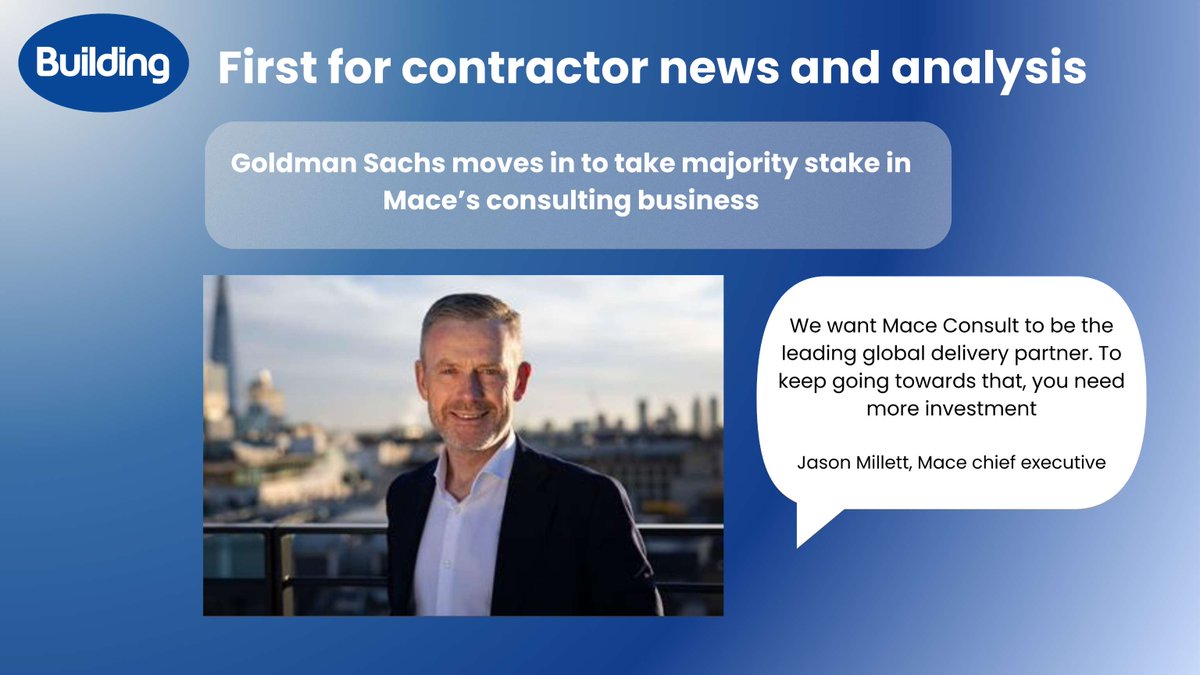 BuildingNews's tweet image. Goldman Sachs takes majority stake in Mace’s consulting arm. “We want Mace Consult to be the leading global delivery partner. To keep going towards that, you need more investment", Mace CEO Jason Millett.
Read the full story here 👉 ow.ly/5oAg50Wvakv