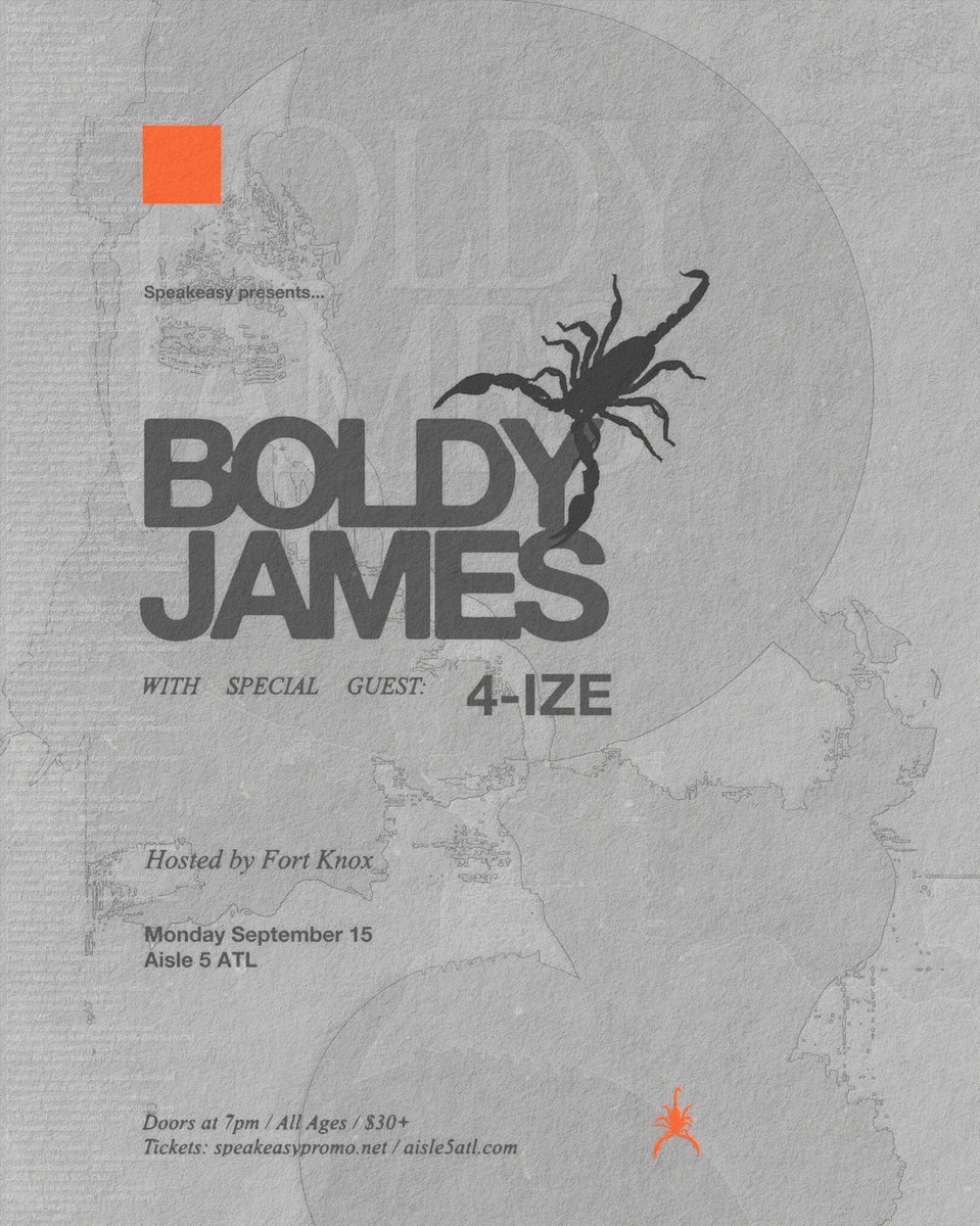 SpeakeasyPromo's tweet image. On Sale :: Boldy James plays Aisle 5 on September 15th with special guest4-IZE, Hosted by Fort Knox.
Tix: eventim.us/boldyjamesa5
@BoldyJames @Aisle5atl