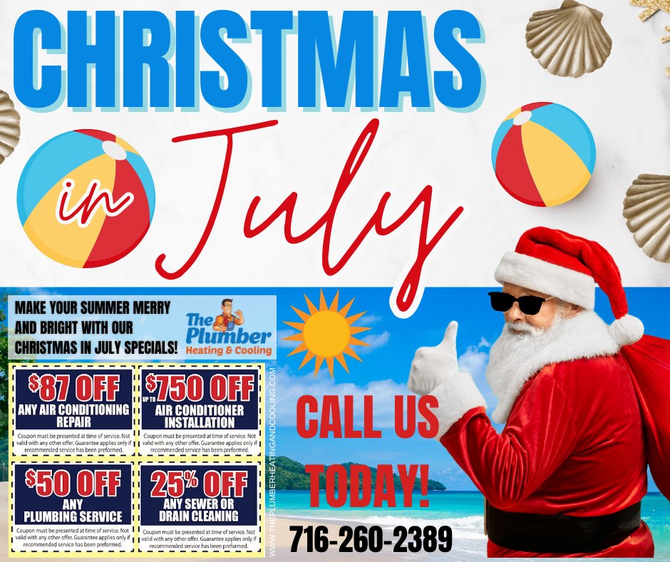 Don't be a Scrooge, check out our amazing Christmas in July deals! 🎅

From plumbing to A/C to plugged sewers and drains, The Plumber Heating &amp; Cooling is the perfect present! 🎁

Don’t wait for things to get worse—call us today!

📞 716-260-2389

Reliable. Respectful. Returning