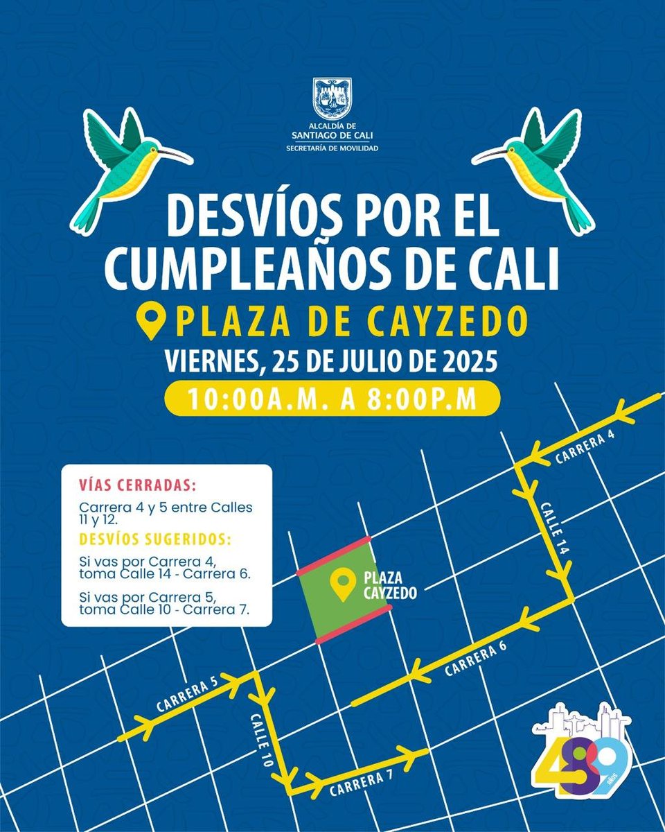➡️ #Movilidad 🚗 |  Este viernes 25 de julio habrá cierres viales por el cumpleaños 489 de Cali en la Plaza de Cayzedo. 

Recuerde que desde las 10:00 a.m. hasta las 8:00 p.m. estarán cerradas las carreras 4 y 5 entre calles 11 y 12. Conozca los desvíos sugeridos.