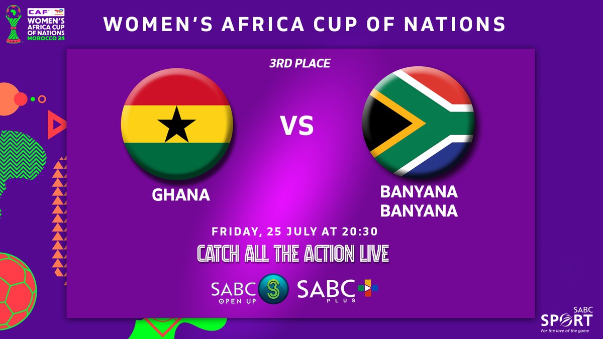 SABC3's tweet image. The fight isn’t over yet! Who will finish on a high? 🥉💥⚽
⚽️🇬🇭 Ghana 🆚 Banyana Banyana 🇿🇦
📅Fri, 25 July |⏲️20:30
📺SABC 3
📱Stream on sabc-plus.com
#SABCSport #TotalEnergiesWAFCON2024 #S3OpenUp