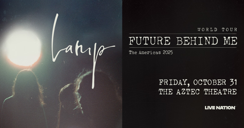 TheAztecTheatre's tweet image. JUST ANNOUNCED: LAMP – Future Behind Me The Americas World Tour is coming to the Aztec Theatre on Friday, October 31st! 🌎 

💛Presale: Weds, 7/30 at 12pm | code: LIGHTS
💛On Sale: Fri, 8/1 at 10am 
🎫Tickets &amp;amp; more info: livemu.sc/4lIm2ow