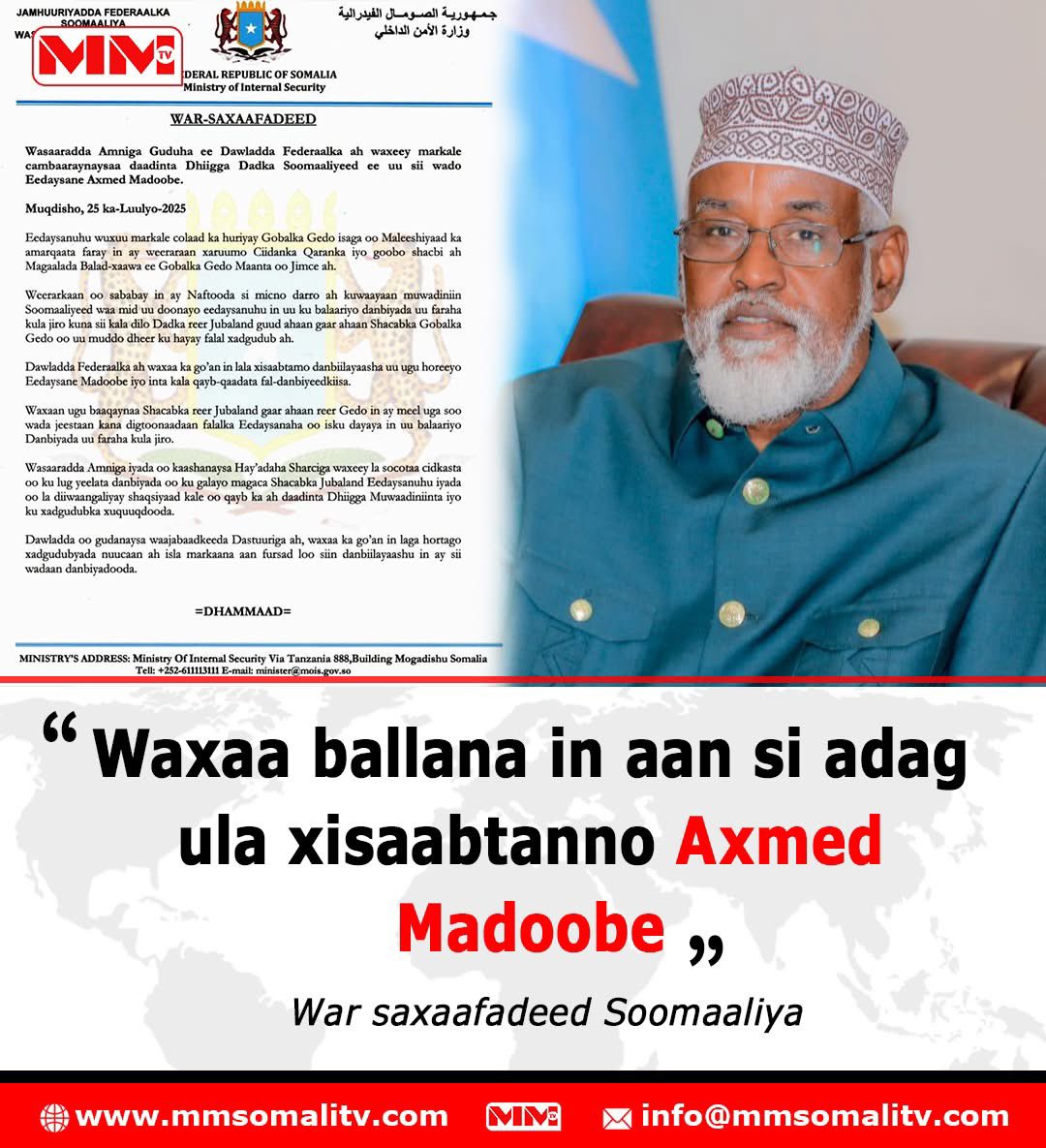 MMSomalitv's tweet image. "Waxaa balan ah in aan si adag ula xisaabtanno Axmed Madoobe." Soomaaliya.