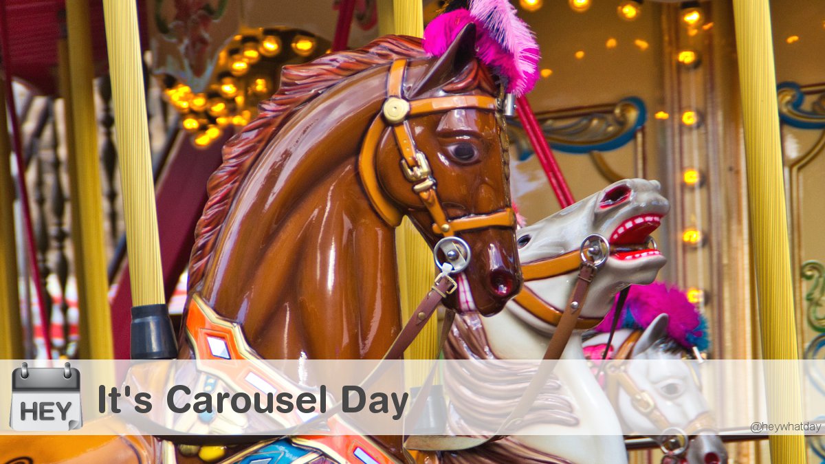 HeyWhatDay's tweet image. It's Carousel Day!
#CarouselDay #NationalCarouselDay #MerryGoRoundDay