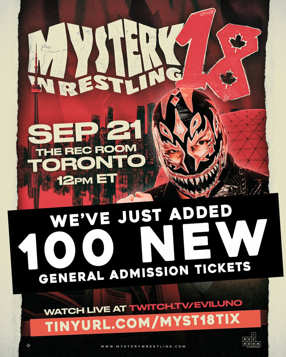 100 NEW GA tickets go on sale TODAY at 12PM ET:
🔗 tinyurl.com/myst18tix

Be sure to witness our BIGGEST show ever IN TORONTO Sunday September 21st! #MysteryWrestling18

#MysteryWrestling