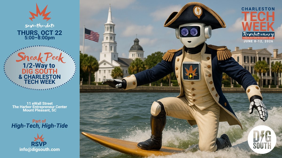 Sneak Peek: 1/2-Way to Dig South and Charleston Tech Week - mailchi.mp/digsouth/apply…