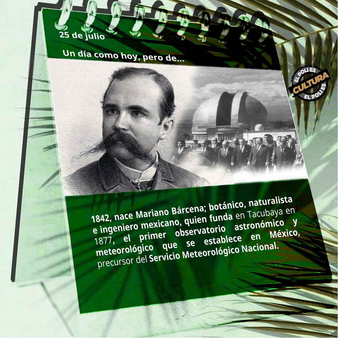 #EfemériDDCultural 25 de julio. ipn.mx/cultura/

Un día como hoy, pero de...

1842, nace Mariano Bárcena (1842-1899).

#ElPoliEsCultura.