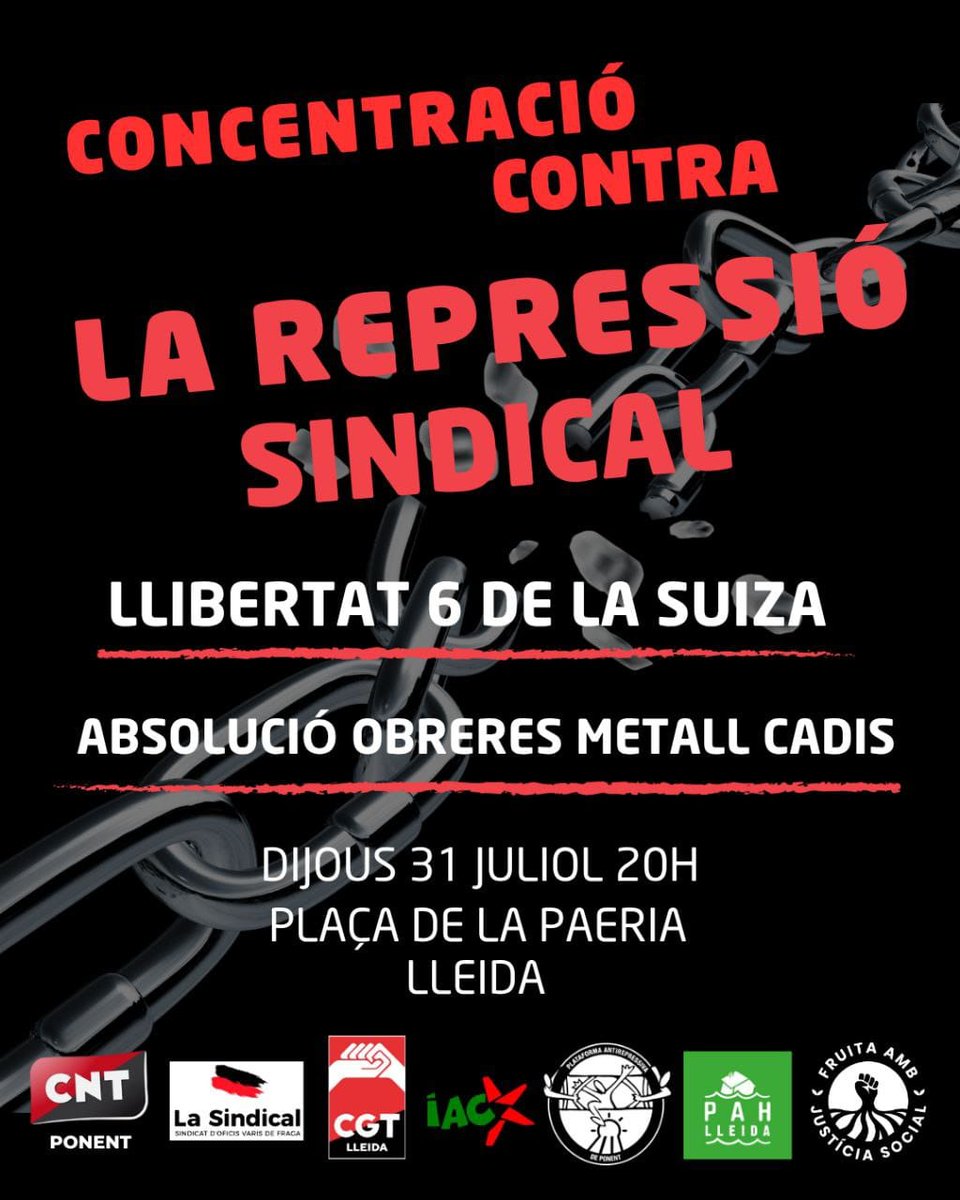 👉 La condemna a les 6 de la Suïssa i les detencions de les obreres de la vaga del metall a Cádis son agressións directes contra el sindicalisme de classe.   A Lleida ens trobareu als carrers ja que el sistema judicial ens demostra que la repressió sindical no deixa d'augmentar.