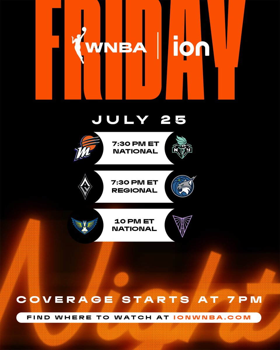 Coverage begins at 7pm/ET for Friday Night on ION ⬇️

PHX vs NYL - National (7:30pm/ET)
LVA vs MIN - Regional (7:30pm/ET)
DAL vs GSV - National (10pm/ET)

Don’t miss any of the action 

#WelcometotheW