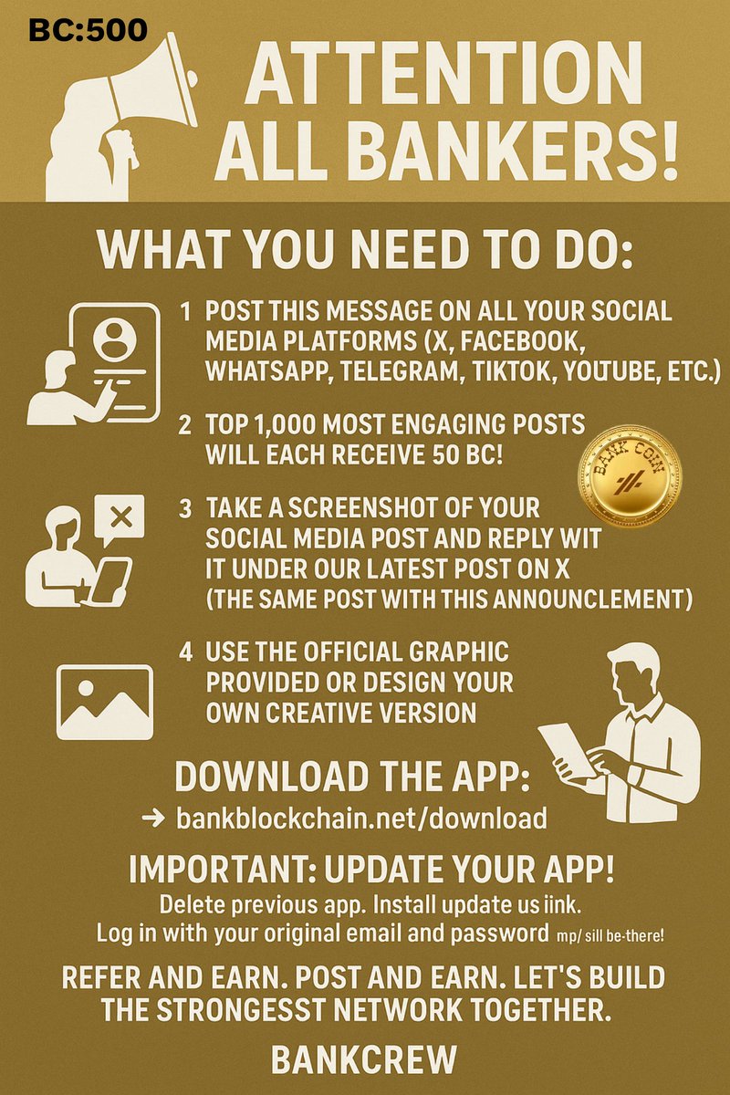 BANKBLOCKCHAIN1's tweet image. 🚨 Attention All Bankers! 🚨
To strengthen our network and reward active members, every Banker must take the following steps:
✅ What You Need to Do:
1. Post this message on all your social media platforms (X, Facebook, WhatsApp, Telegram, TikTok, YouTube, etc.).
2. Top 1,000…