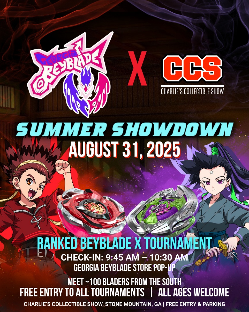 CCS_Atlanta's tweet image. 🌀#SaveTheDate for Georgia Beyblade Summer Showdown ‼️
Georgia Beyblade & CCS team up for a RANKED Beyblade X Tournament on August 31st — welcoming bladers of all ages to compete, train, and vibe before Hasbro’s US Championship! 💥
🎯 Up to 100 players
🥇 Top 3 win PRIZES
🎟️…