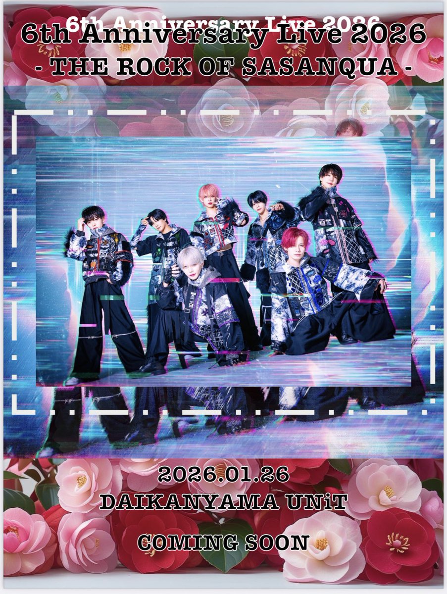 waaarz_official's tweet photo. |◤                                             ◥||
       NEXT ONE-MAN LIVE
    6th Anniversary Live 2026
『- THE ROCK OF SASANQUA -』
                 2026/1/26
 　　
    　　   代官山UNiT

              Coming Soon... 
 ||◣                                      ◢||
  RT +♡＝1000で個人アー写&MV解禁