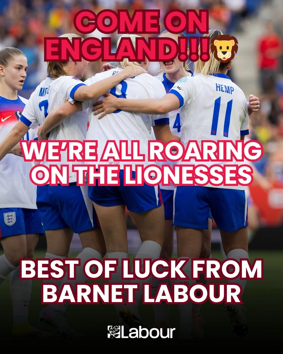 BarnetLabour's tweet image. Lionesses - Bring Football Home Again on Sunday! - From everyone at Barnet Labour.