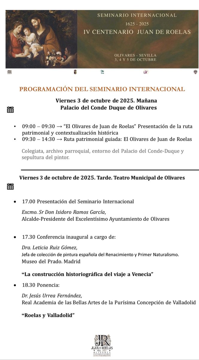 Benito_Navarret's tweet image. Programa del Congreso Internacional IV Centenario de Juan de Roelas, Homenaje al profesor Dr Enrique Valdivieso del 3 al 5 de octubre en #Olivares @unisevilla @DIPUSEVI