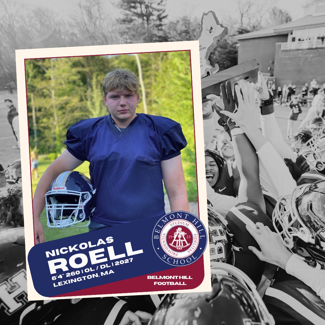 Nickolas Roell (@nickroell53) on Twitter photo Excited to announce that I'll be attending Belmont Hill School this fall and reclassifying to the Class of 2027! I would like to thank my parents, teachers, coaches, and teammates for helping me develop as student-athlete. <a href="/CoachFucillo/">Anthony Fucillo</a> <a href="/BelmontHillFB/">Belmont Hill Football</a> <a href="/PFC_Football/">Premier Football Consulting</a> Excited to announce that I'll be attending Belmont Hill School this fall and reclassifying to the Class of 2027! I would like to thank my parents, teachers, coaches, and teammates for helping me develop as student-athlete. <a href="/CoachFucillo/">Anthony Fucillo</a> <a href="/BelmontHillFB/">Belmont Hill Football</a> <a href="/PFC_Football/">Premier Football Consulting</a>