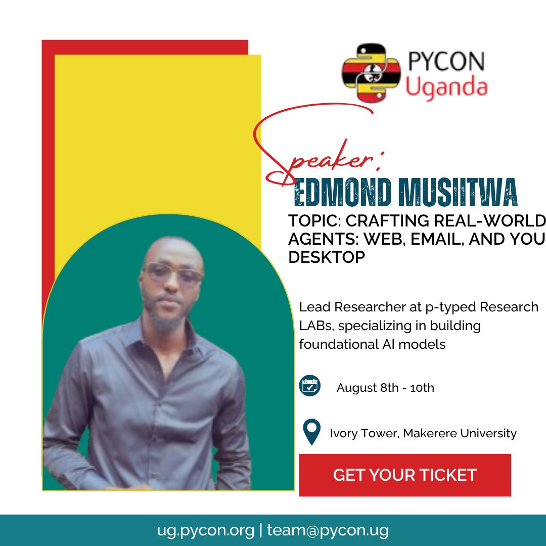 pyconuganda's tweet image. PyCon Uganda 2025 speaker: Edmond Musiitwa
Topic: "Crafting Real-World Agents: Web, Email, and Your Desktop"
Web surfing, emailing, file handling—automated by AI!
Register: ug.pycon.org
#PyConUganda2025 #PyCon #PyConUganda