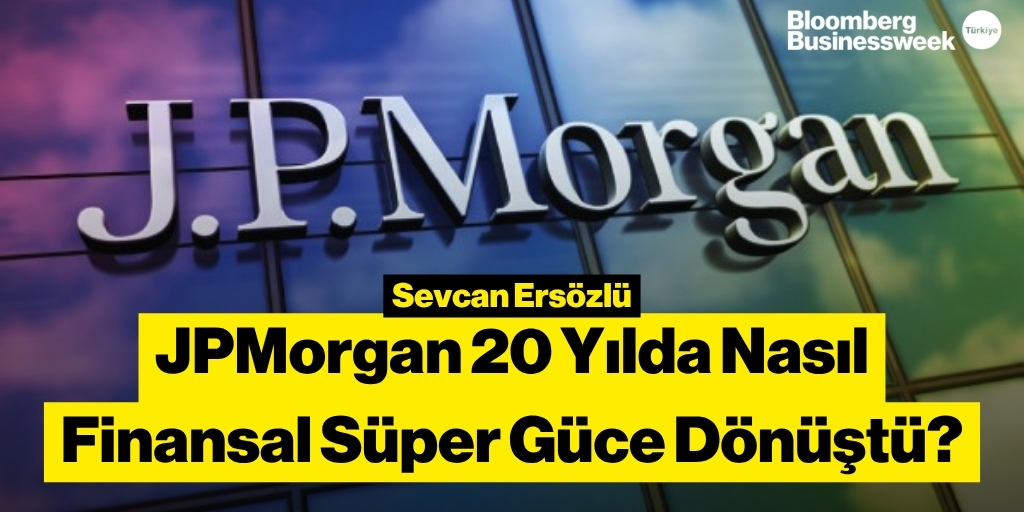 Businessweek_TR's tweet image. 📍 JPMorgan 20 Yılda Nasıl Finansal Süper Güce Dönüştü?
➡️ bb.ht/h7QwgV