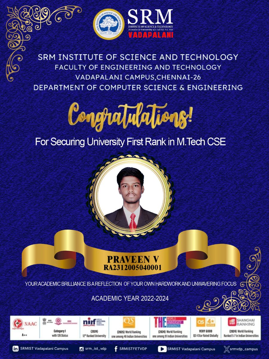 srmvdp_campus's tweet image. 🎉 Congratulations, Praveen V!
We are proud to announce that Praveen V (RA2312005040001) has secured the University First Rank in M.Tech CSE for the academic year 2022–2024 at SRMIST, Vadapalani Campus.

#UniversityTopper #MTechCSE #SRMIST #CSE #srmvdp #srmvdpcse