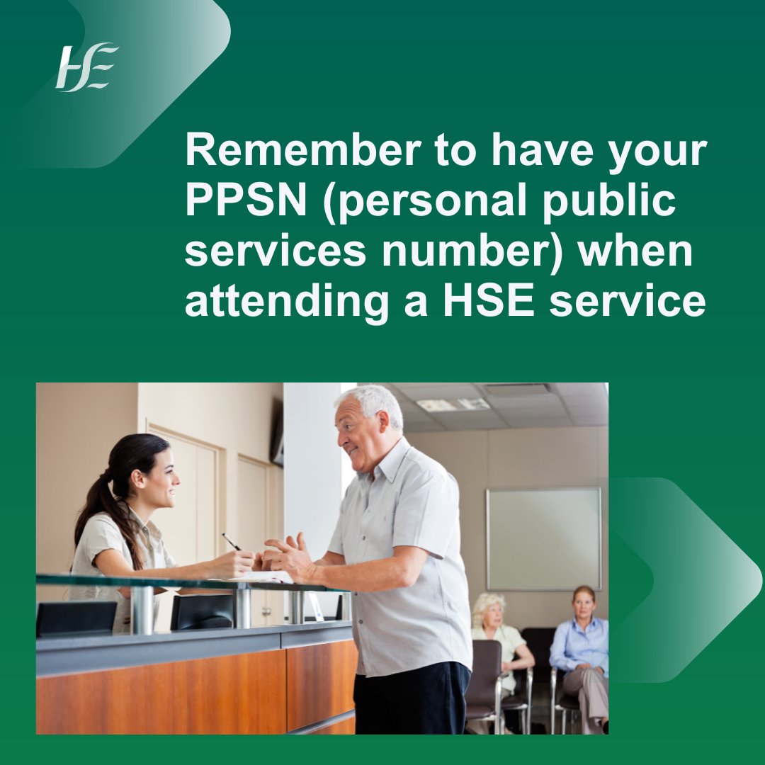 HSEMidWest's tweet image. The next time you attend a HSE service, you may be asked for your PPSN (personal public services number) along with other personal details such as name, address and date of birth. This is a way for us to further safely and uniquely identify you.