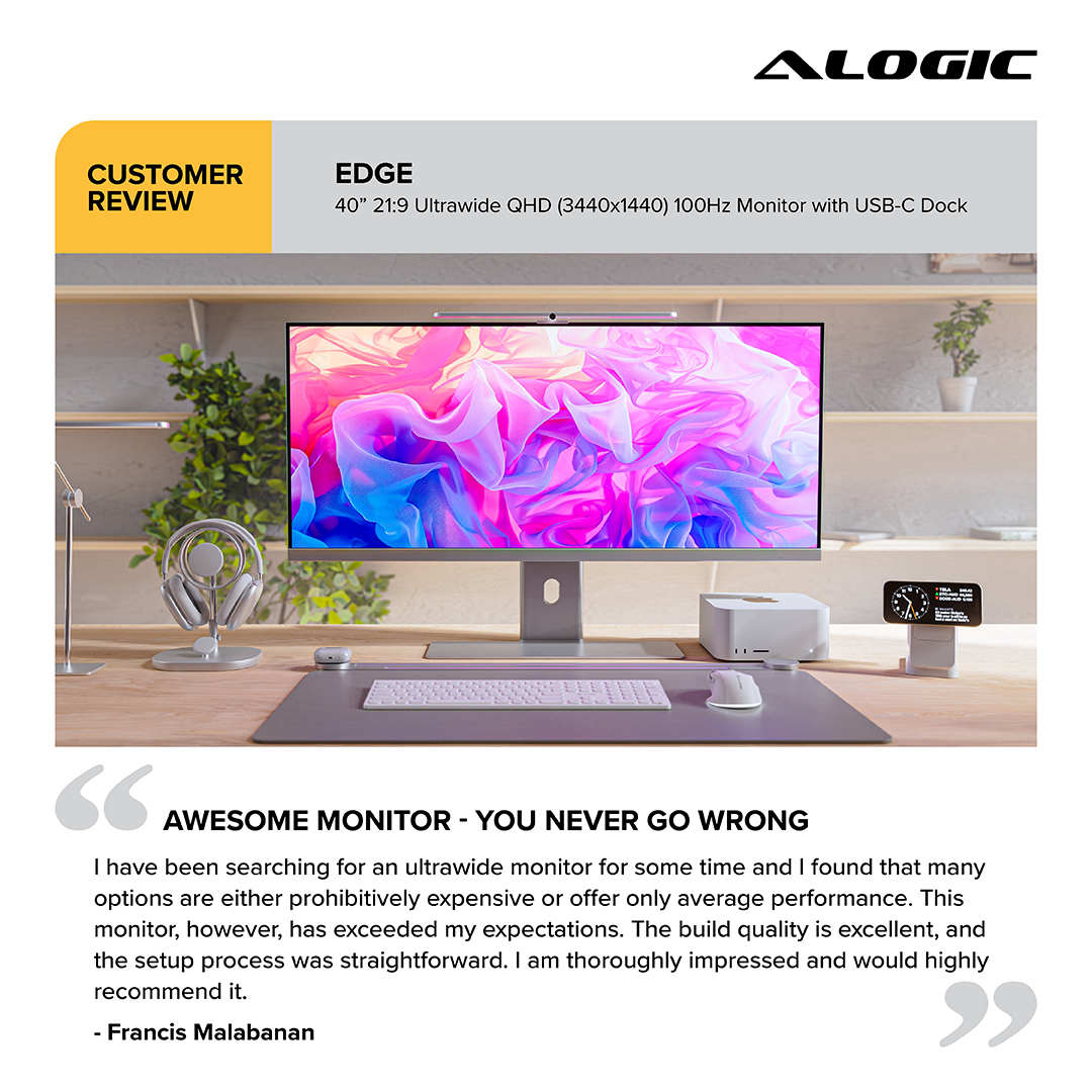Performance. Value. Reliability.

Alogic Edge 40" Ultrawide Monitor continues to earn 5-star praises for its crystal-clear display, intuitive setup, and all-in-one USB-C Dock with 90W Power Delivery.
 
👉 Learn more - bit.ly/3IZGi6x
 
#ALOGIC #CustomerReview #WorkSmart