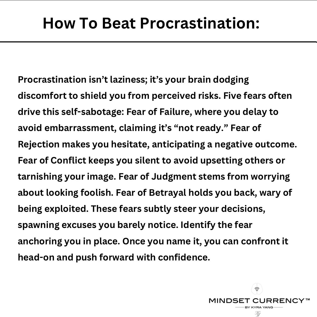 iamkyrayang's tweet photo. Procrastination is just fear in disguise. https://t.co/8cZmVm9ZS3