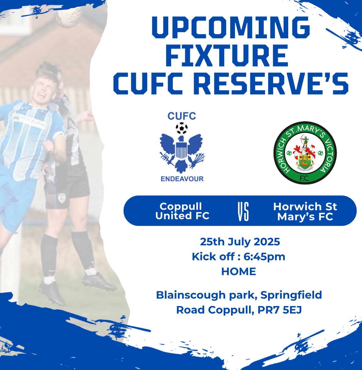 ITS GAME DAY !! 

Our Reserves team welcome Horwich St Mary's Victoria F.C.  for their final friendly tonight before that start of the 25/26 season ! 

Club will be open 

Kick off 6.45 pm 

Look forward too seeing you all down !