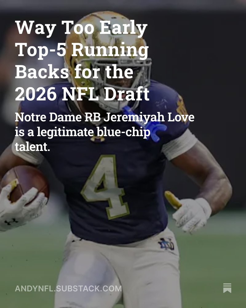 AndyyNFL's tweet image. My Way Too Early Top-5 Running Backs for the 2026 NFL Draft:
open.substack.com/pub/andynfl/p/…