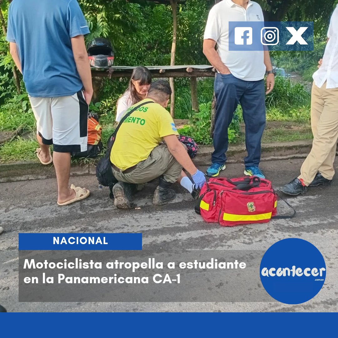 acontecercomsv's tweet photo. #SantaAna ⚠️🏍️  Está mañana un motociclista atropelló a una estudiante en la #CA1, cerca de Ciudad Obrera, en el tramo que conecta Santa Ana con #SanSalvador. 🚑👩‍⚕️ Comandos de Salvamento de El Salvador le brindaron primeros auxilios y la trasladaron a un centro médico. https://t.co/lVFRIPVTZ3