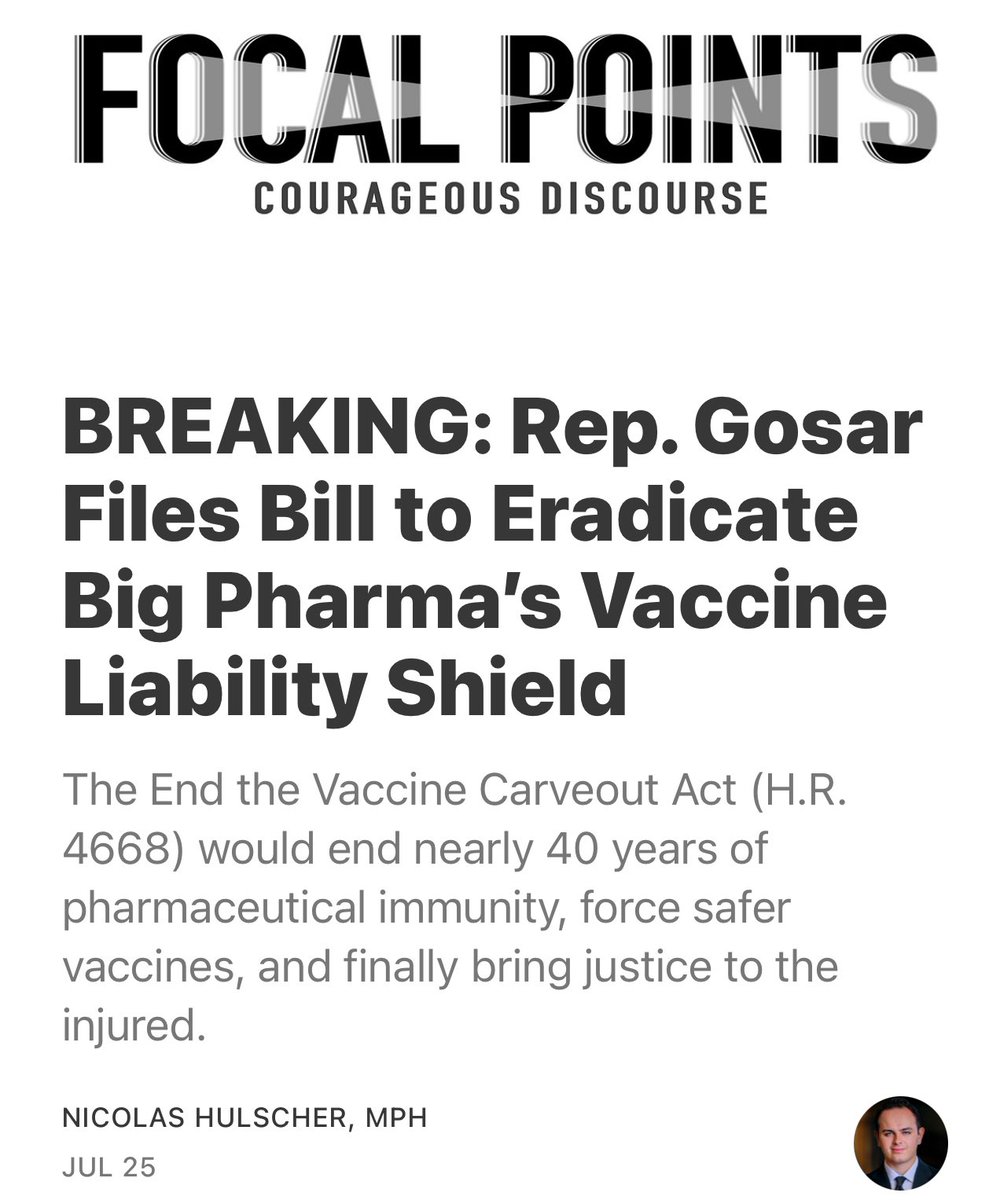 drsimonegold's tweet photo. BREAKING: Rep. Paul Gosar has introduced H.R. 4668 — the End the Vaccine Carveout Act — to finally strip vaccine manufacturers of their blanket liability shield.

Right now:
- If a car’s airbag kills your child, you can sue.
- If a pharmaceutical pill causes a stroke, you can sue.
- But if a vaccine causes paralysis, myocarditis, or death — you’re funneled into a federal program where the manufacturer is immune, the government defends the product, and most claims are denied.

This bill would:
- REPEAL the legal immunity Big Pharma enjoys
- RESTORE your right to civil action
- HOLD vaccine makers accountable like every other drug company

It’s long past time we protect people from Big Pharma negligence.