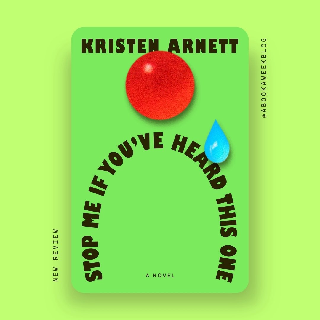 abookaweekblog's tweet image. She's a clown.
At least, she's trying to be one.
Her brother was the funny one, and she’s still trying to catch up.
STOP ME IF YOU’VE HEARD THIS ONE by @Kristen_Arnett is equal parts hilarious, heartbreaking, and offbeat. REVIEW: abookaweekblog.com/2025/07/stop-m… @riverheadbooks