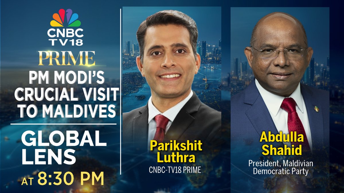 CNBC-TV18 Prime (@cnbctv18primein) on Twitter photo #GlobalLens @ 8:30 pm | #PMModi visits the #Maldives for 1st time since President Mohamed Muizzu took charge. The two leaders sign four MoUs & three agreements.
Why is PM's visit crucial? <a href="/abdulla_shahid/">Abdulla Shahid</a>, President, Maldivian Democratic Party joins @parikshitl
#ModiInMaldives #GlobalLens @ 8:30 pm | #PMModi visits the #Maldives for 1st time since President Mohamed Muizzu took charge. The two leaders sign four MoUs & three agreements.
Why is PM's visit crucial? <a href="/abdulla_shahid/">Abdulla Shahid</a>, President, Maldivian Democratic Party joins @parikshitl
#ModiInMaldives