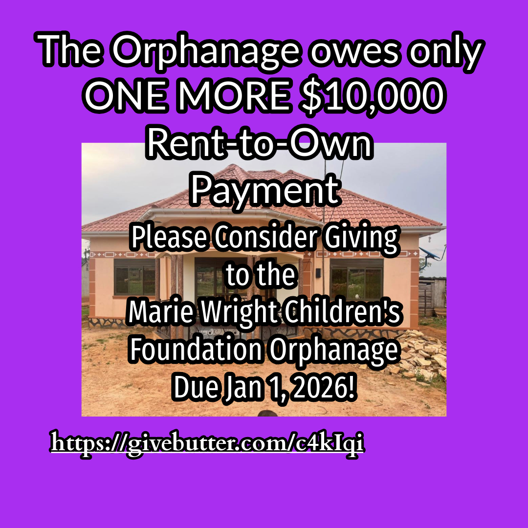 friendsmwcf77's tweet image. The Marie Wright Children&apos;s Foundation Orphanage in Kampala, Uganda has come to their final $10,000 Rent-to-Own Payment!
This payment is due Jan 1, 2026!
Will YOU GIVE TODAY to help keep the children&apos;s home?
friendsmwcf777.org/donate
givebutter.com/c4kIqi
#501c3 #nonprofit #pray