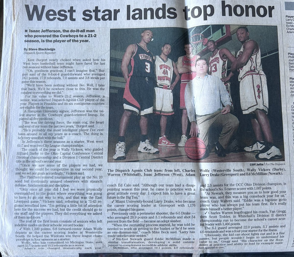 Ohiohshoops's tweet image. 1998-1999 All-Dispatch Team
Charles Warren- Whitehall
Ike Jefferson- Columbus West
Adam Wolfe- Westerville South
Larry Drake- Groveport
Eddie McMillian- Newark
Head Coach: Wally Vickers (Darby)