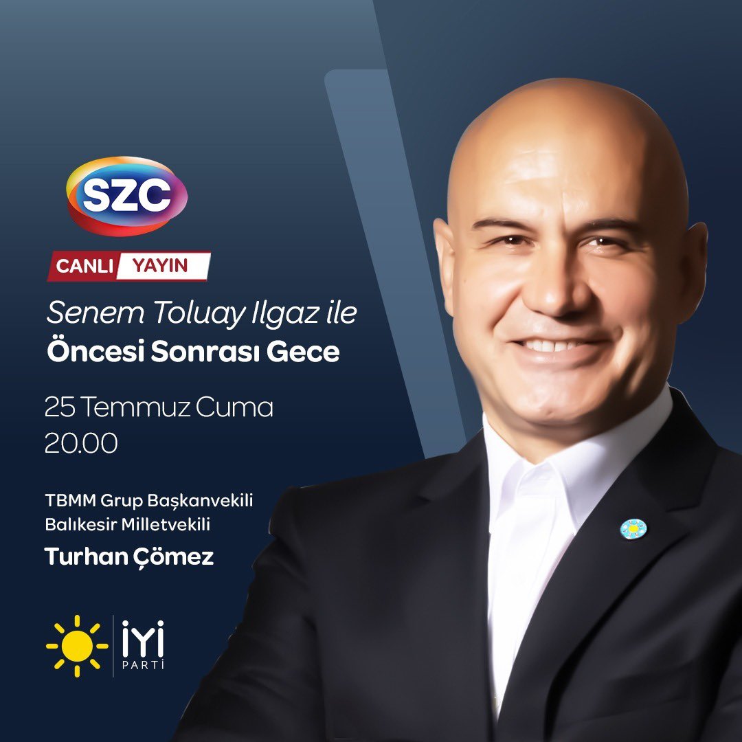 TBMM Grup Başkanvekilimiz Sayın Turhan Çömez <a href="/ComezTurhan/">Turhan Çömez</a>;

🗓 25 Temmuz Cuma (bugün)
⏰ 20.00'de
📺 SZC TV'de

Senem Toluay Ilgaz ile #ÖncesiSonrasıGece programına konuk oluyor.

Sizleri de ekran başına bekliyoruz.