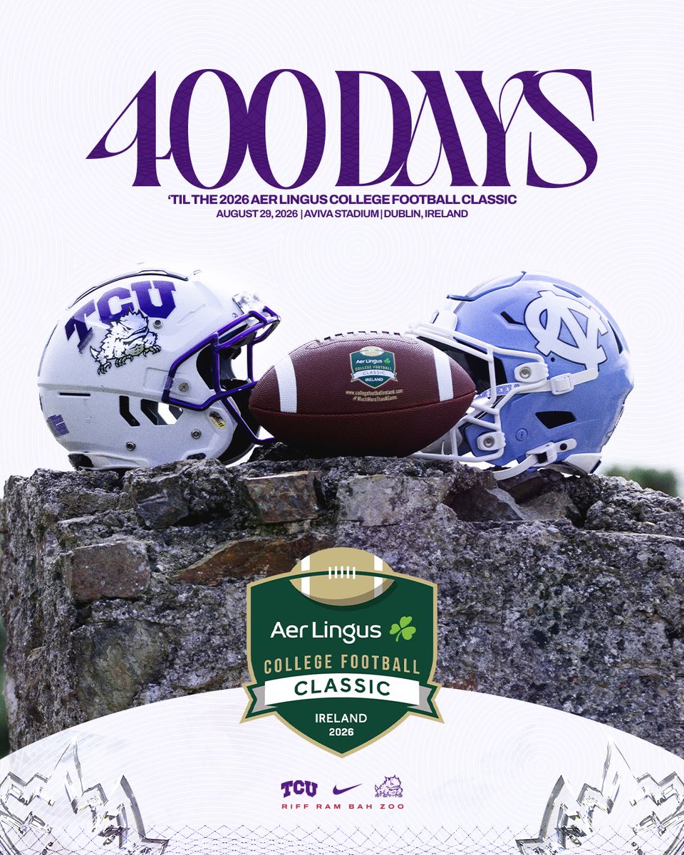 TCU Football (@tcufootball) on Twitter photo 🐸 » 🇮🇪
We’re officially 400 days out from the 2026 <a href="/AerLingus/">Aer Lingus</a> College Football Classic, with the Horned Frogs playing host to North Carolina at the Aviva Stadium in Dublin, Ireland, on Saturday, Aug. 29.
🗞️ frogs2ireland.com
#GoFrogs x <a href="/cfbireland/">Aer Lingus College Football Classic</a> 🐸 » 🇮🇪
We’re officially 400 days out from the 2026 <a href="/AerLingus/">Aer Lingus</a> College Football Classic, with the Horned Frogs playing host to North Carolina at the Aviva Stadium in Dublin, Ireland, on Saturday, Aug. 29.
🗞️ frogs2ireland.com
#GoFrogs x <a href="/cfbireland/">Aer Lingus College Football Classic</a>