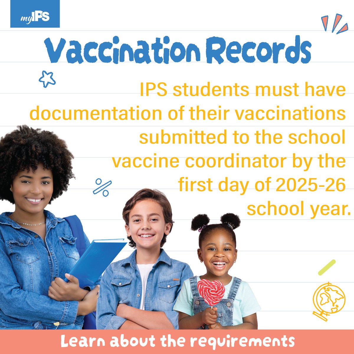 IPSSchools's tweet image. Vaccinations are due the first day of school! For more info on vaccination requirements, important dates, immunization clinics and more, visit myips.org/healthservices