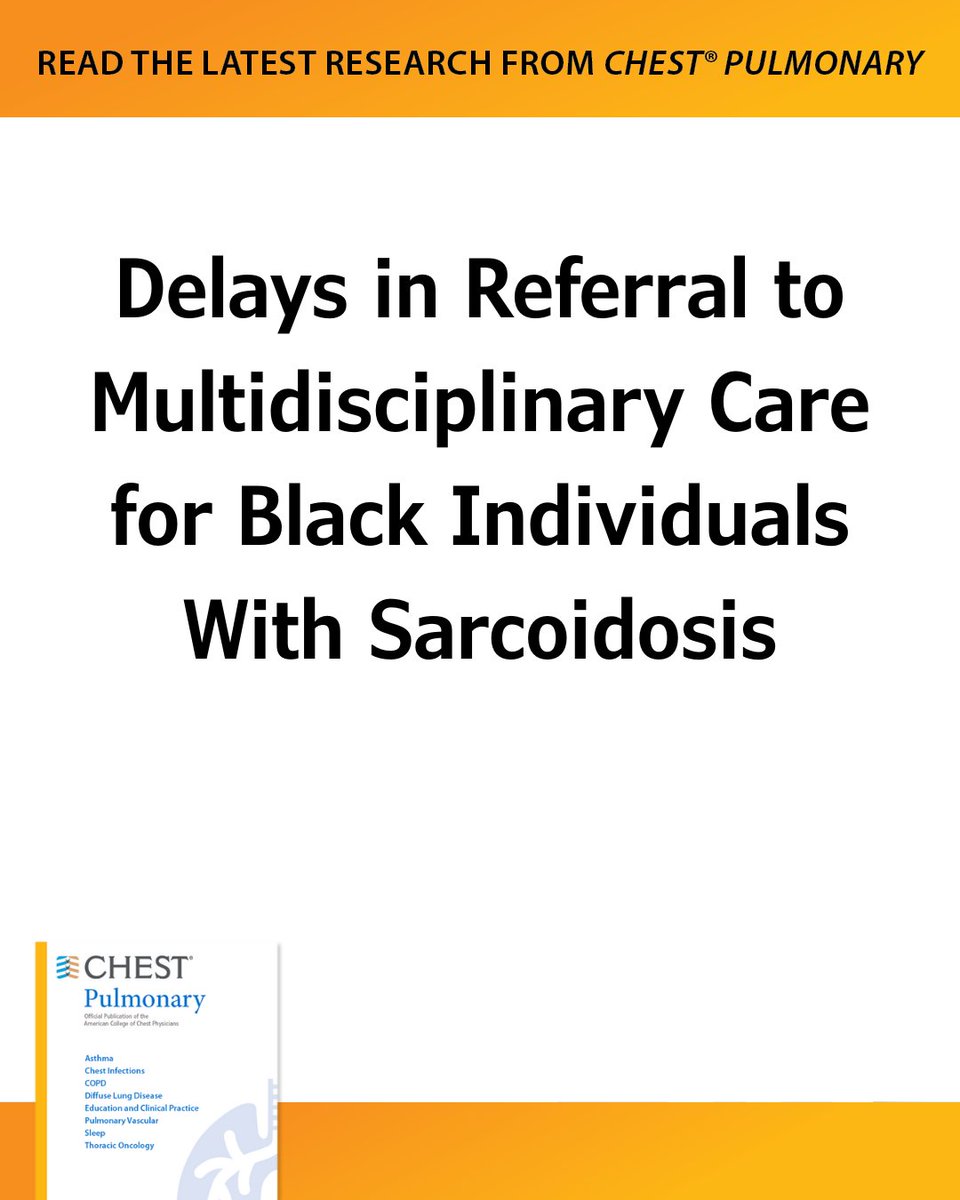 journal_CHEST's tweet image. Delays in Referral to Multidisciplinary Care for Black Individuals With #Sarcoidosis
Read the original diffuse lung disease research in the June issue of #journal_CHESTPulm: hubs.la/Q03yRJBM0
#MedEd #JournalCHEST