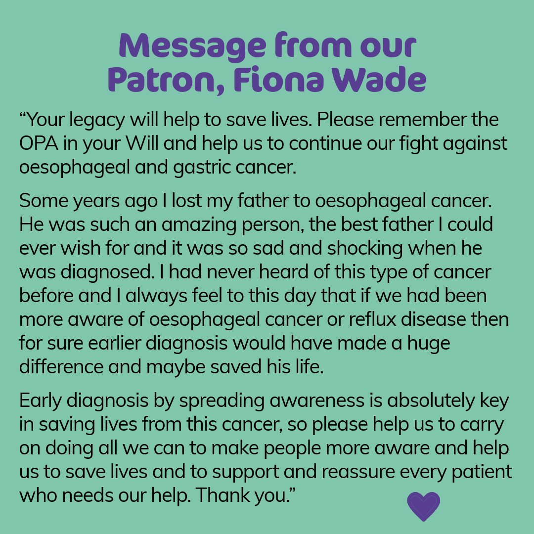 Leaving a gift in your Will &amp; a message from our Patron, Fiona Wade. 💜

#opa #cancer #charity #donate #fundraise #OesophagealCancer #GastricCancer #StomachCancer #AcidReflux #GORD #GERD