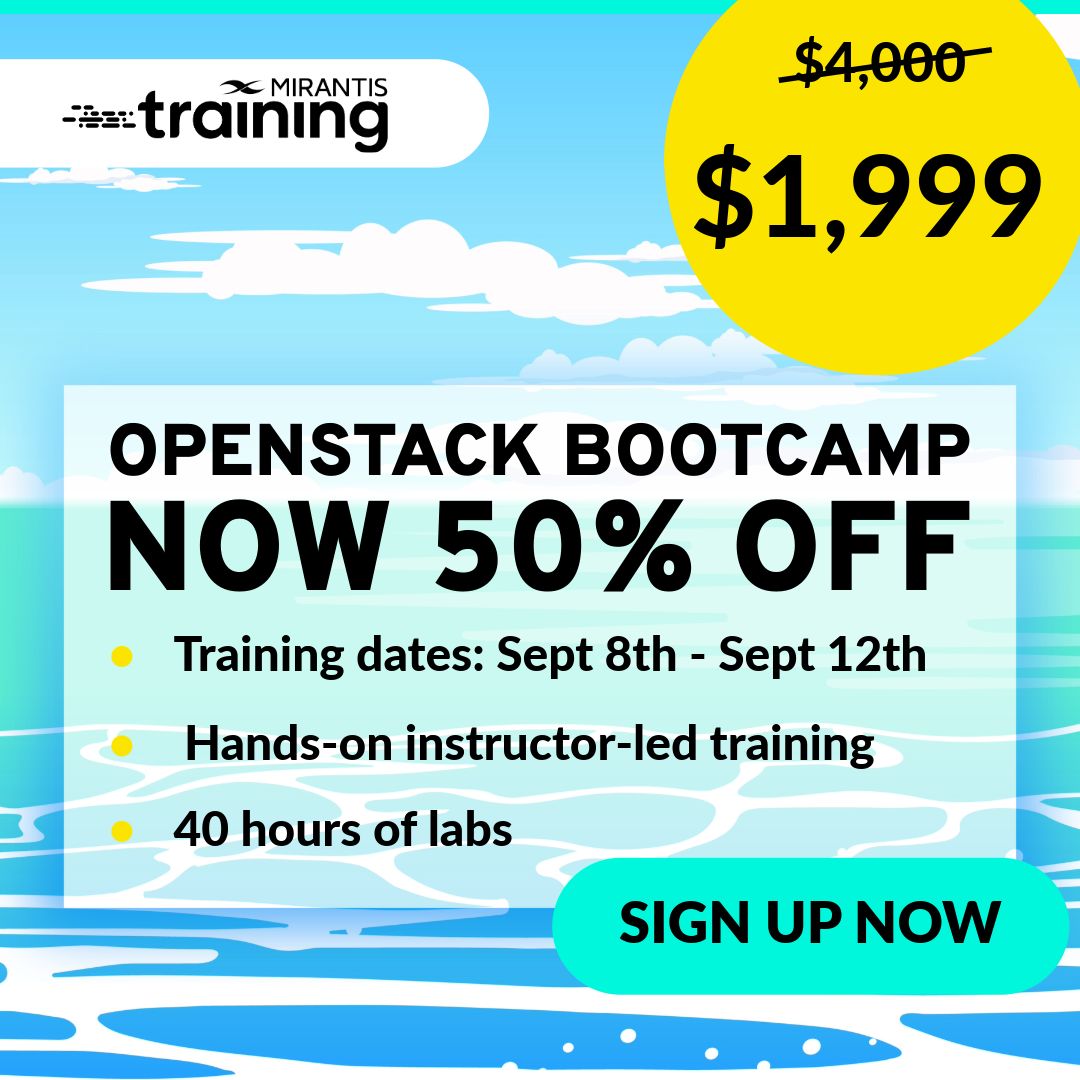 MirantisIT's tweet image. Become a Certified OpenStack Administrator (COA) for just $1,999! (Valued at $4,000)
Join our remote, hands-on instructor-led training course from September 8th-12th and gain the practical skills you need to pass the COA exam.
What’s Included:
• Hands-on instructor-led…