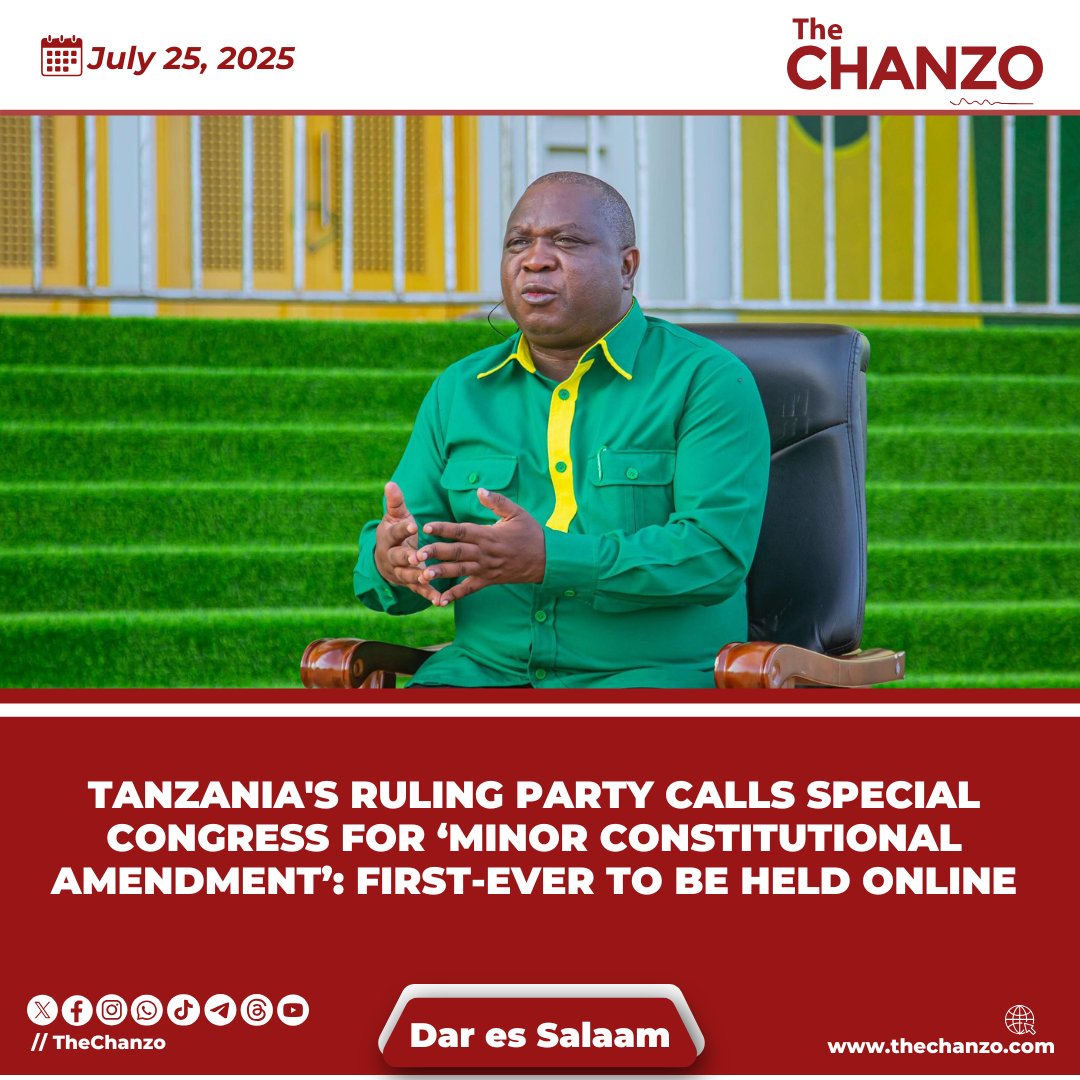 TheChanzo's tweet image. Tanzania's Ruling Party Calls Special Congress for ‘Minor Constitutional Amendment’: First-Ever to Be Held Online
thechanzo.com/2025/07/25/tan…