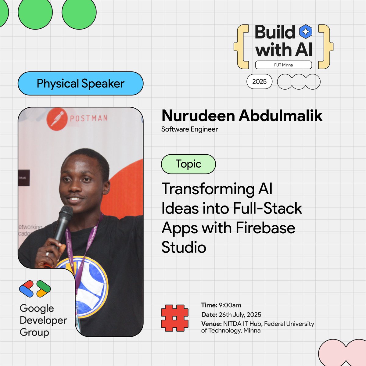 gdgoc_futminna's tweet image. 🔥 Physical Speaker Announcement 🔥
Meet @VirtualCoder20 🥳
Nurudeen is a Software Engineer and a former Community Lead of GDGoC FUTMinna 🎯
Catch him live tomorrow at #BuildwithAIFUTMinna 🚀
🎟️ Secure your spot NOW → bit.ly/Build-With-Ai-…