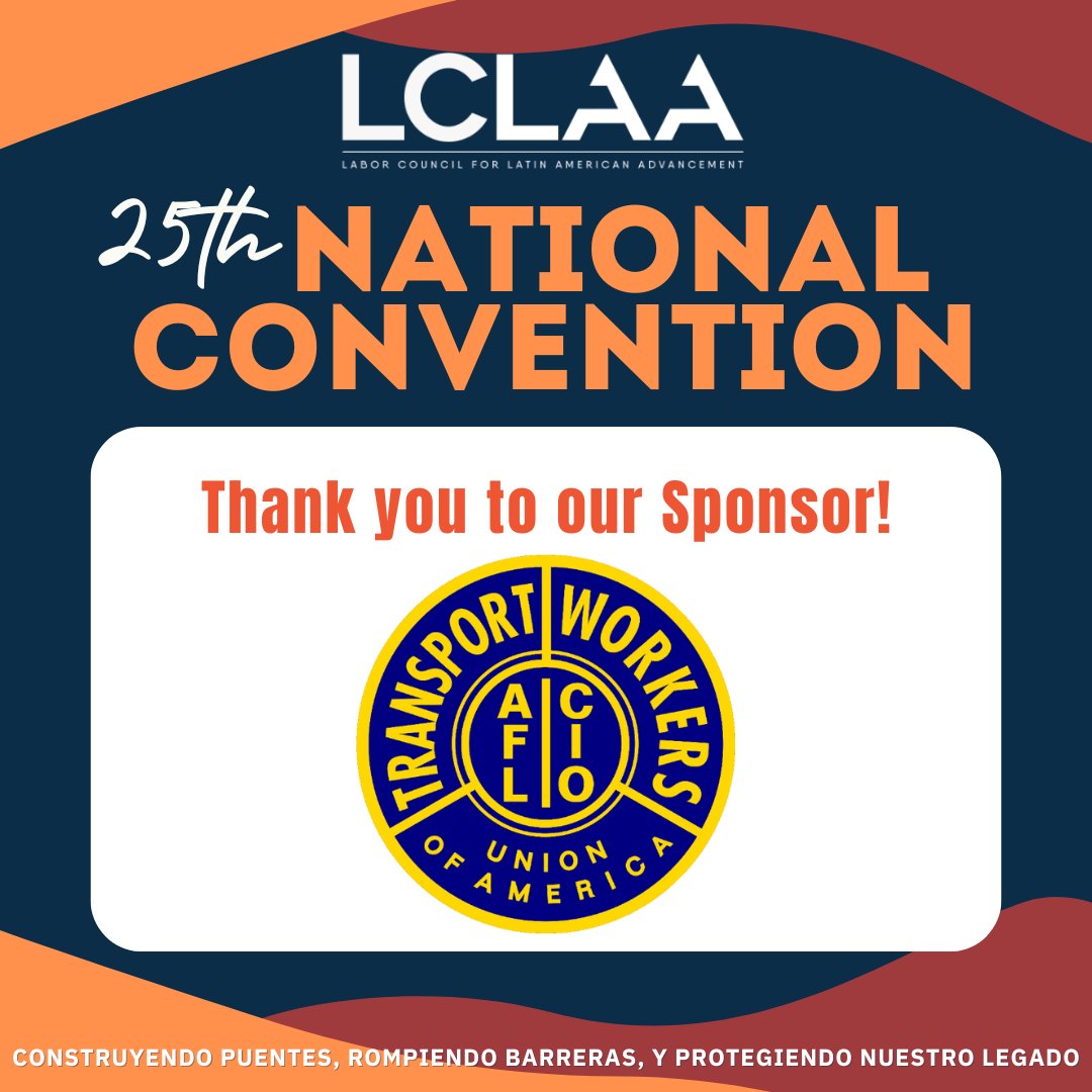 LCLAA's tweet image. 🚂 We want to take a moment to thank the Transport Workers Union of America for sponsoring this powerful gathering for our community! @transportworker
✊🏽Let's stand together to fight for all workers!
#LCLAA25 #Atlanta2025 #BuildingBridges
#RompiendoBarreras #ProtectingOurLegacy