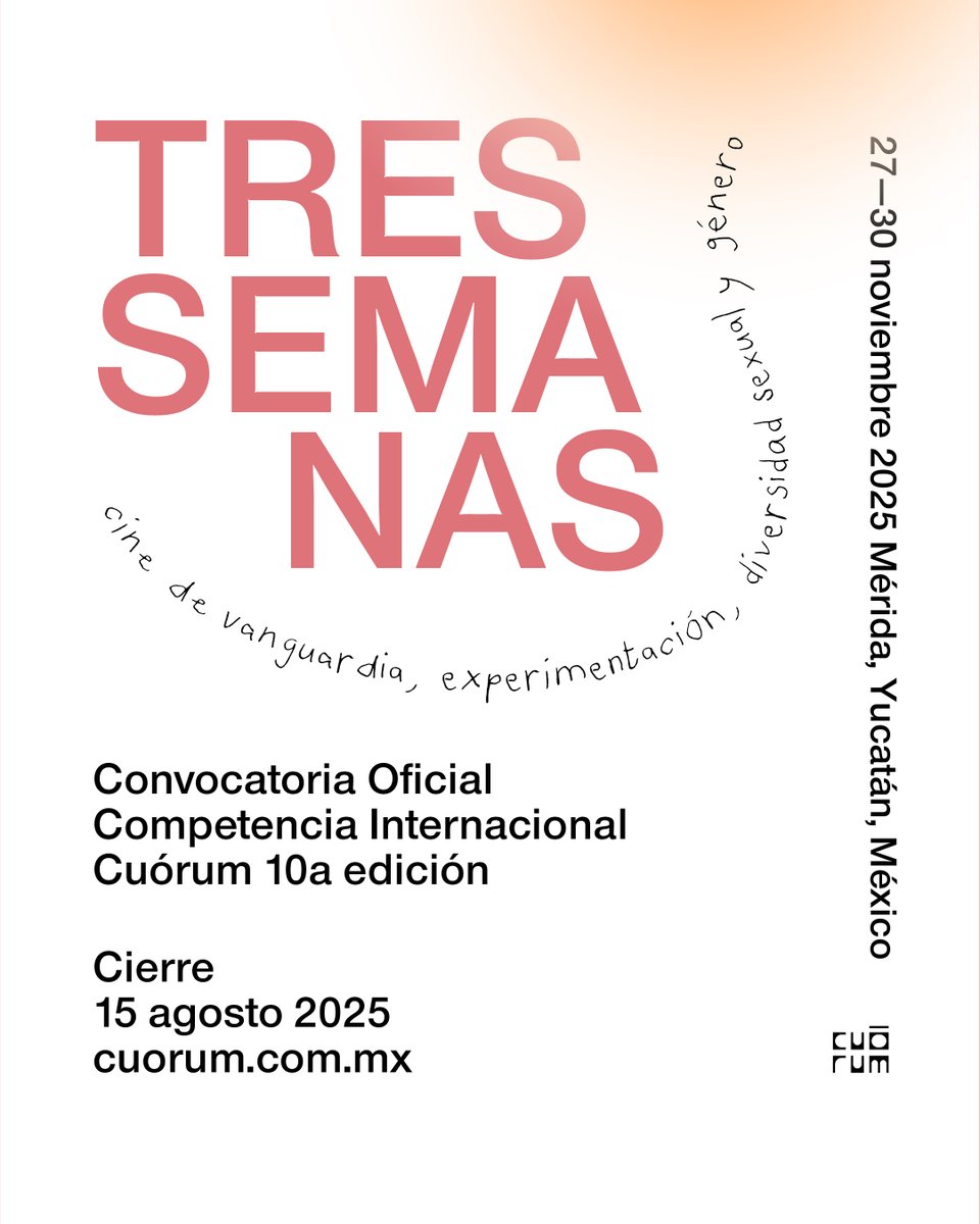 ¡En tres semanas cerramos la Convocatoria Oficial de Cuórum, 10a edición! 💫

La Competencia Internacional busca promover a artistas visionarios de todo el mundo.

Consulta bases en cuorum.com.mx e inscribe tu corto o mediometraje antes del 15 de agosto de 2025. 🎞