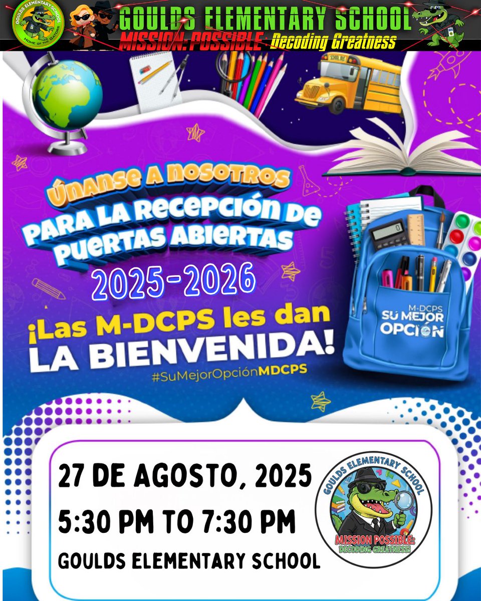 GouldsELMDCPS's tweet image. 📚 Goulds Elementary School Open House🕵️‍♂️🐊Join us as we kick off the 2025–2026 school year with our Open House! Date: August 27, 2025🕠 Time: 5:30 PM – 7:30 PM📍 Location: Goulds Elementary School. Come meet our amazing teachers and staff.