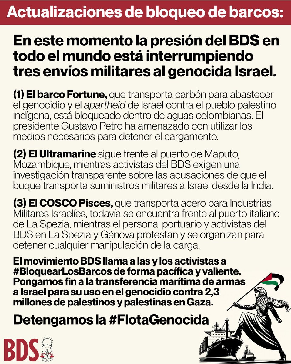 MovimientoBDS's tweet image. El movimiento BDS está interrumpiendo tres envíos militares hacia el genocida Israel. El movimiento BDS hace un llamado a bloquear pacíficamente y con valentía los barcos. 

Detengan la #FlotaGenocida
#ParenLosBarcos
#BlockTheBoat