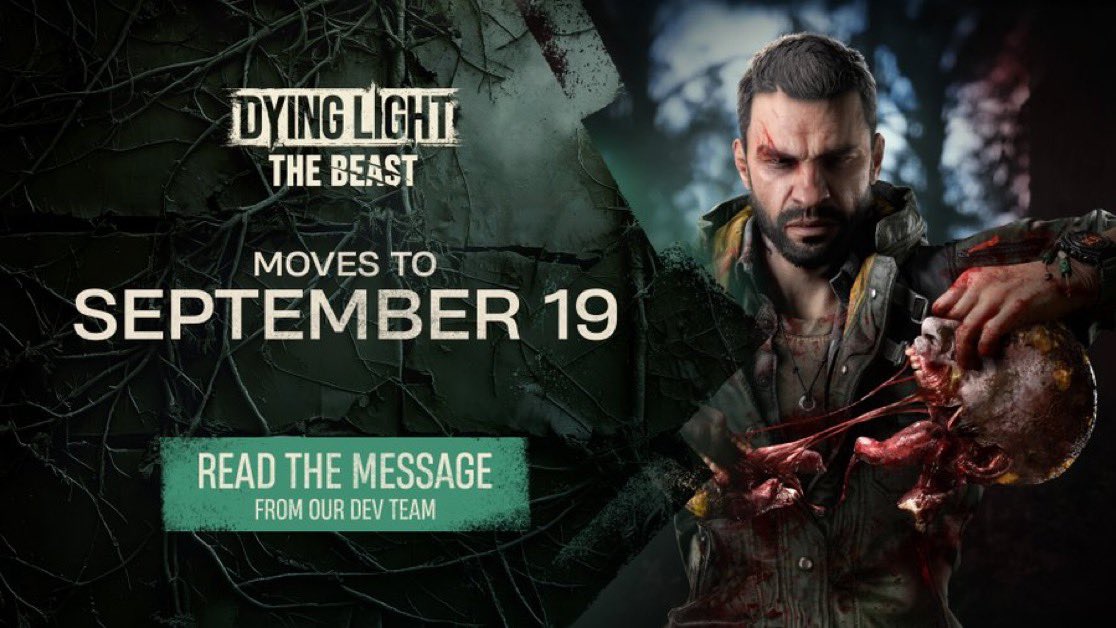 Official_IG_X's tweet image. Dying Light The Beast has been DELAYED by four weeks from August 22nd to September 19th.