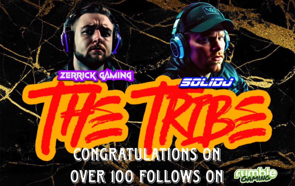 TheTRIBE (@thetribegamers) on Twitter photo TRIBE members <a href="/ZerrickGaming/">ZerrickGaming</a> and <a href="/J85Solid/">SolidJ</a> have hit their goals of over 100 followers this month on <a href="/rumblevideo/">Rumble 🏴☠️</a> We appreciate the <a href="/GamingOnRumble/">Gaming on Rumble 🏴☠️</a> so much! You make possible for us to do our passions and be a part of something great! TRIBE members <a href="/ZerrickGaming/">ZerrickGaming</a> and <a href="/J85Solid/">SolidJ</a> have hit their goals of over 100 followers this month on <a href="/rumblevideo/">Rumble 🏴☠️</a> We appreciate the <a href="/GamingOnRumble/">Gaming on Rumble 🏴☠️</a> so much! You make possible for us to do our passions and be a part of something great!