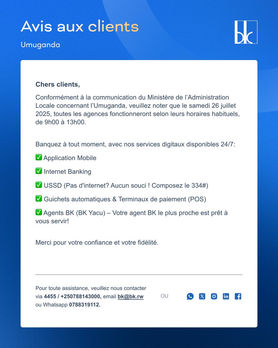 BankofKigali's tweet image. ITANGAZO RIGENEWE ABAKILIYA - NOTICE TO CUSTOMERS - AVIS AUX CLIENTS