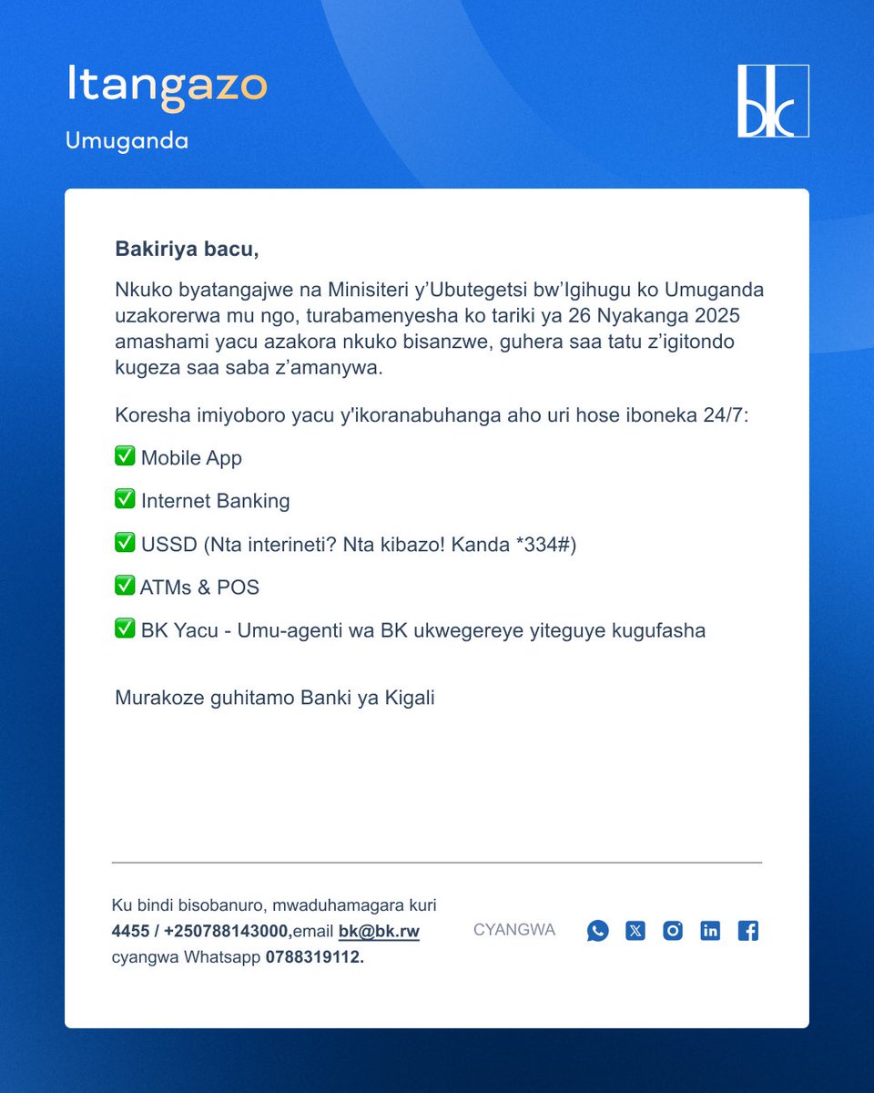 BankofKigali's tweet image. ITANGAZO RIGENEWE ABAKILIYA - NOTICE TO CUSTOMERS - AVIS AUX CLIENTS